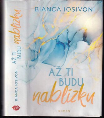 Až ti budu nablízku (Bianca Iosivoni, 2023)