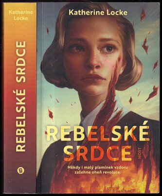 Rebelské srdce (Katherine Locke, 2023)