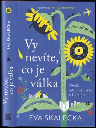 Vy nevíte, co je válka (Eva Skalecka, 2023)