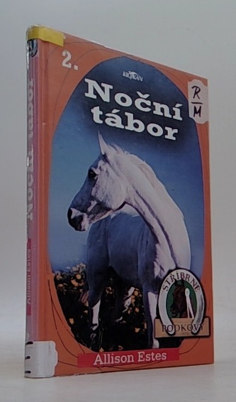 Stříbrné podkovy 2 Noční tábor