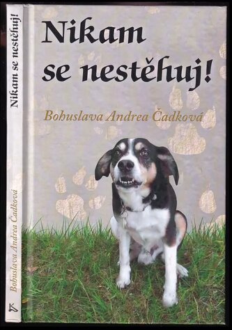 Nikam se nestěhuj (Bohuslava Andrea Čadková, 2019)