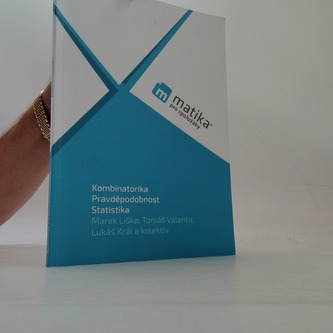 Matika pro spolužáky: Kombinatorika, Pravděpodobnost a Statistika - UČ