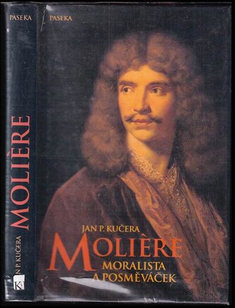 Molière : moralista a posměváček (Jan Pavel Kučera, 2006)