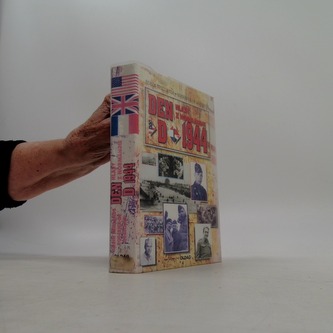 Den D 1944 - Hlasy z Normandie