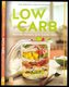 Low Carb - Rychlé recepty pro všední den