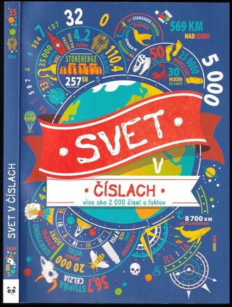 Svet v číslach : viac ako 2000 čísel a faktov (Clive Gifford, 2019)