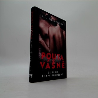 Žhavá pokušení: Pouta vášně