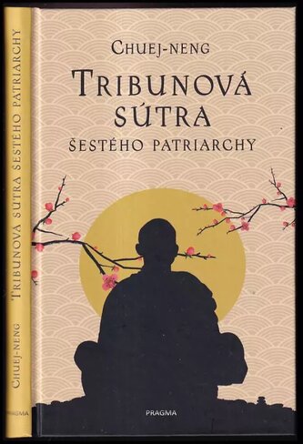 Tribunová sútra Šestého patriarchy (Huineng, 2023)