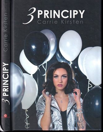 Carrie Kirsten: 3 principy (Carrie Kirsten, 2019)