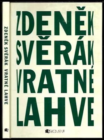 Vratné lahve : literární filmový scénář (Zdeněk Svěrák, 2007)