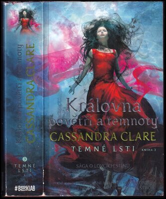 Temné lsti : Královna povětří a temnoty - Kniha třetí (Cassandra Clare, 2019)