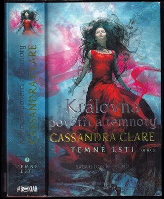 Temné lsti : Královna povětří a temnoty - Kniha třetí (Cassandra Clare, 2019)