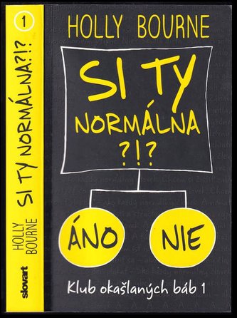Si ty normálna?! (Holly Bourne, 2018)