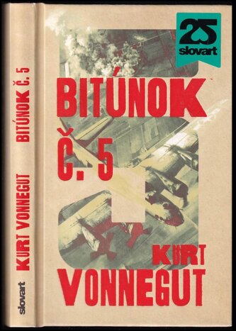 Bitúnok č. 5, alebo, Detská križiacka výprava (Kurt Vonnegut, 2016)