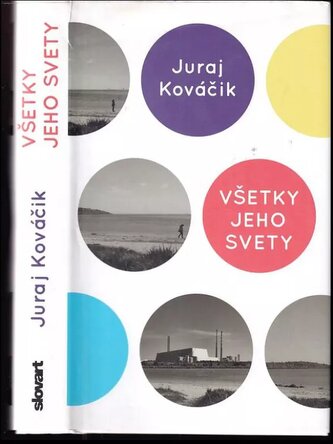 Všetky jeho svety (Juraj Kováčik, 2019)