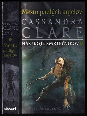 Nástroje smrteľníkov : Mesto padlých anjelov - 4 (Cassandra Clare, 2019)