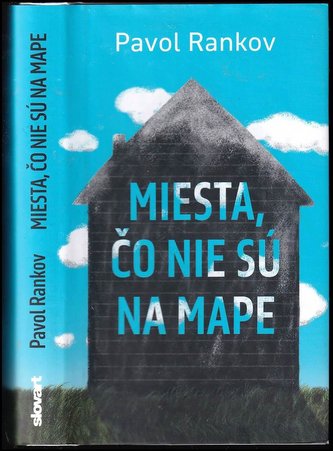 Miesta, čo nie sú na mape (Pavol Rankov, 2017)