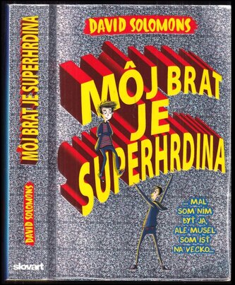 Môj brat je superhrdina (David Solomons, 2017)