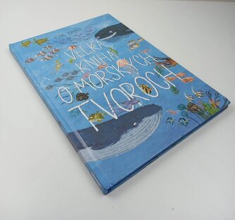 Veľká kniha o morských tvoroch (Yuval Zommer, 2018)