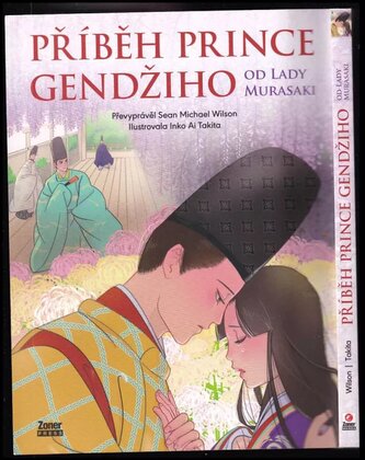 Příběh prince Gendžiho : od lady Murasaki (Seán Michael Wilson, 2023) Příběh prince Gendžiho : od lady Murasaki (Seán Michael Wilson, 2023)