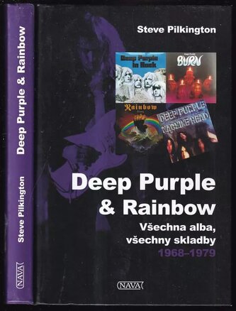 Deep Purple & Rainbow : všechna alba, všechny skladby 1968-1979 (Steve Pilkington, 2019)