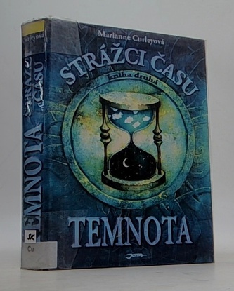 Strážci času Temnota