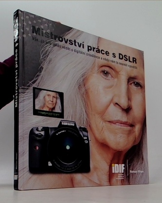 Mistrovství práce s DSLR
