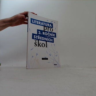 Literatura pro 3. ročník SŠ - učebnice
