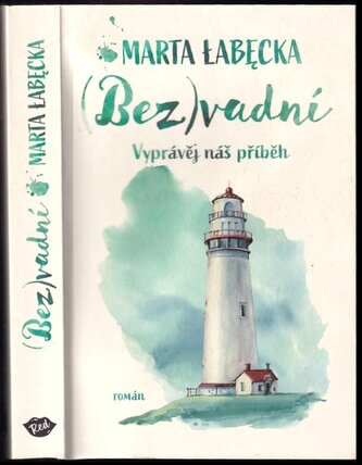 (Bez)vadní : vyprávěj náš příběh (Marta Labecka, 2023)