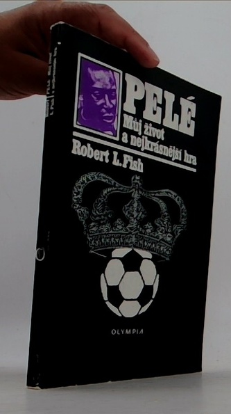 PELÉ: Můj život a nejkrásnější hra