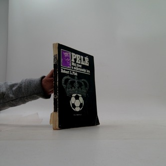 PELÉ: Můj život a nejkrásnější hra