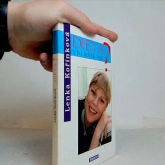 Dieta? Vím ještě víc.