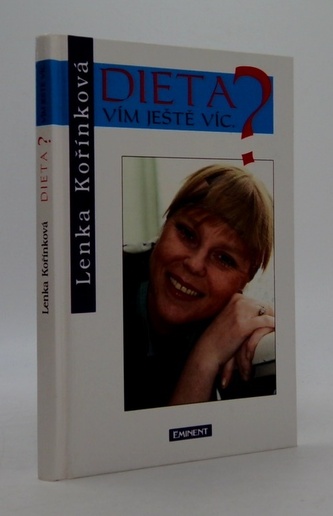 Dieta? Vím ještě víc.