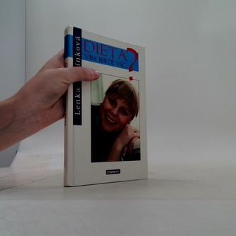 Dieta? Vím ještě víc.