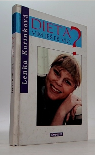 Dieta? Vím ještě víc.