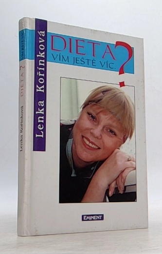 Dieta? Vím ještě víc.