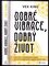 Dobré vibrace, dobrý život : klíčem k vaší výjimečnosti je láska k sobě samým (Vex King, 2019)