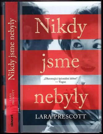 Nikdy jsme nebyly (Lara Prescott, 2019)
