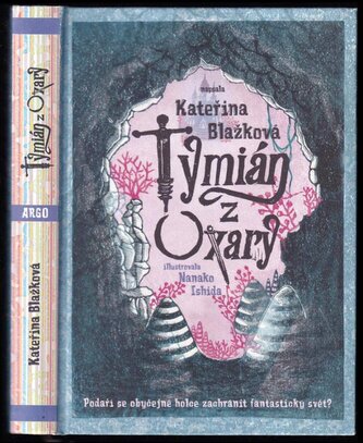 Tymián z Oxary (Kateřina Blažková, 2019)