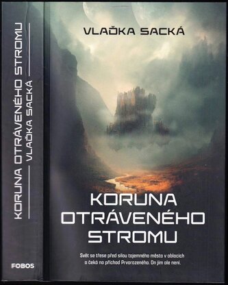 Koruna otráveného stromu (Vlaďka Sacká, 2023)