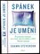 Spánek je umění : 21 klíčových strategií, jak zlepšit kvalitu spánku a života : 14denní program (Shawn Stevenson, 2023)