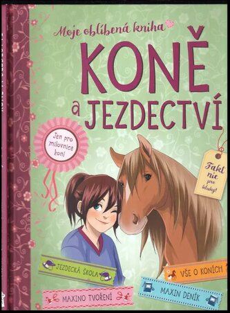 Koně a jezdectví : moje oblíbená kniha (Gudrun Braun, 2019)