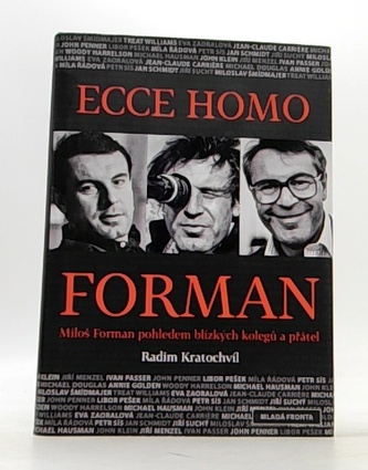 Ecce homo Forman - Miloš Forman pohledem blízkých kolegů a přátel