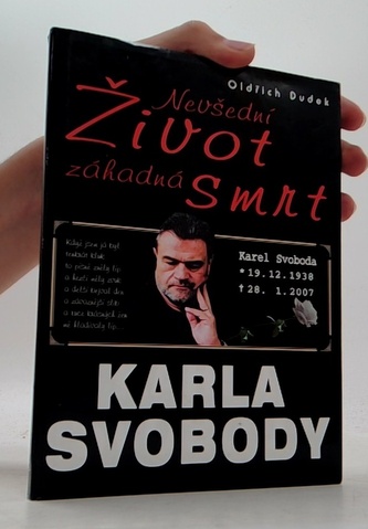 Nevšední život záhadná smrt Karla Svobody