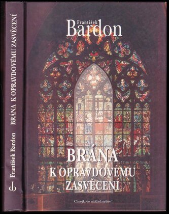 Brána k opravdovému zasvěcení (František Bardon, 1998)