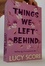 Things We Left Behind