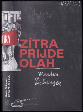 Zítra přijde Olah (Martin Sichinger, 2023)