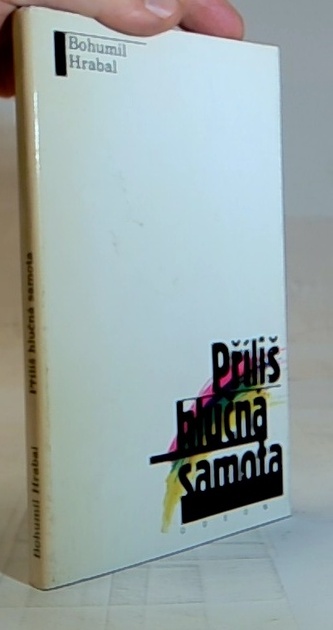 Příliš hlučná samota