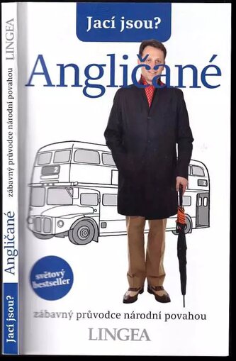 Jací jsou? - Angličané : zábavný průvodce národní povahou (Antony Miall, 2019)