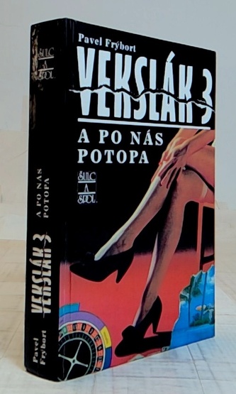 Vekslák 3 / A po nás potopa